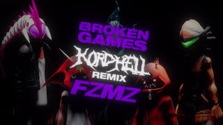 FZMZ - BROKEN GAMES (Kordhell Remix) [ Video]