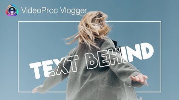 How to Create Text Behind Person Cutout Effect for FREE  - The Easiest Way! VideoProc Vlogger