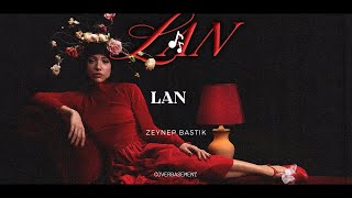 Zeynep Bastık - LAN (Coverbasement Remix) Resimi