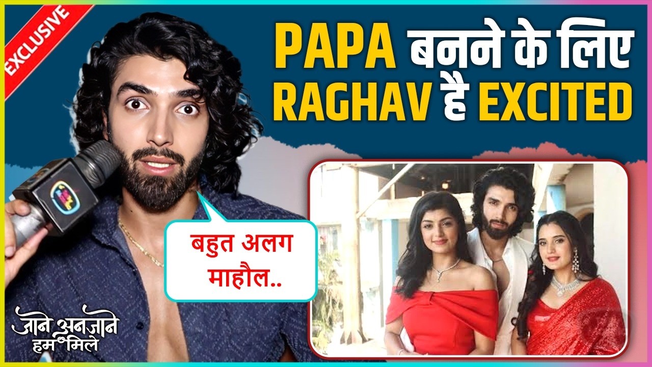 Bharat Ahlawat On Being A Father Onscreen, Emotional Bond With Co-stars In Jane Anjane Hum Mile