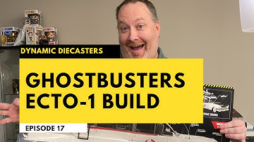 Dynamic Diecasters Episode 45: Ghostbusters Ecto-1 Build #1 Issue 17