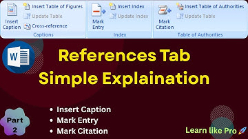 MS Word References Tab | Use of Insert Caption | Mark Entry | Mark Citation complete Explaination #2