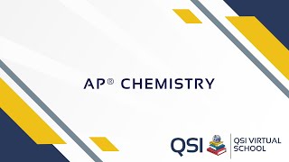 AP® Chemisty at QSI Virtual School