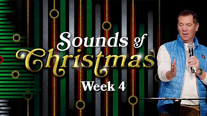 Sounds of Joy | Week 4 | Sounds of Christmas | Pat...