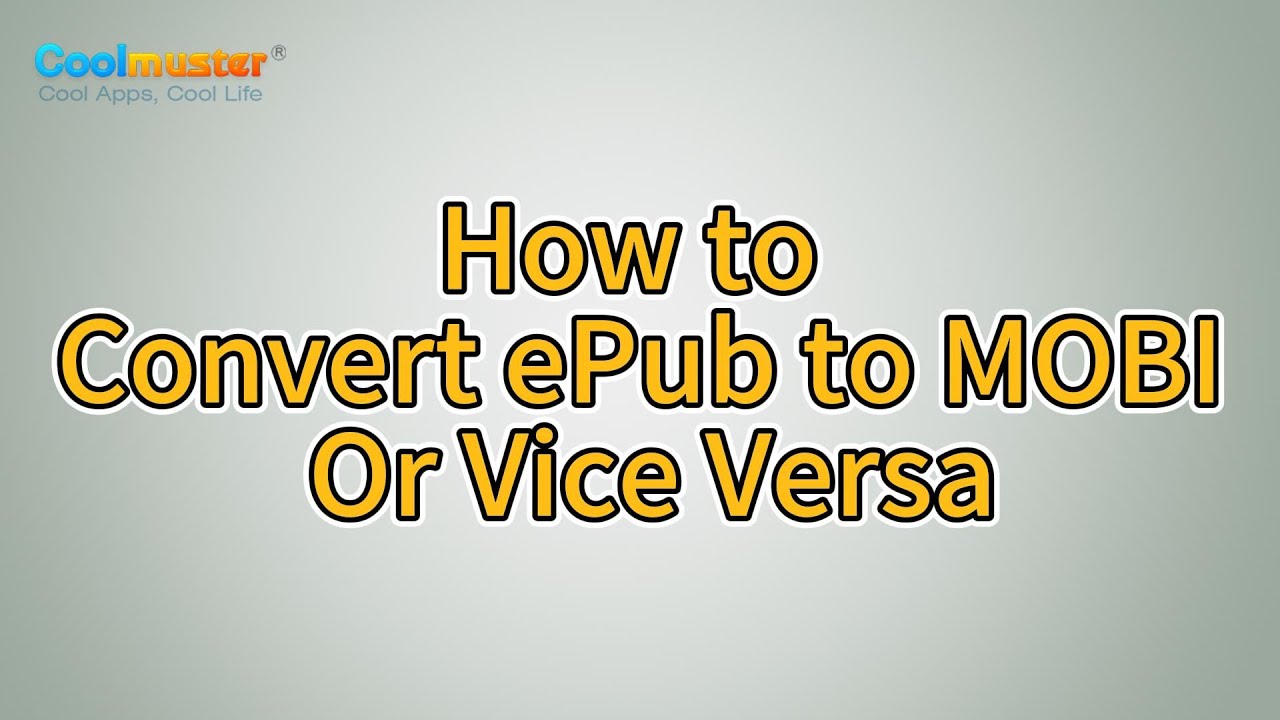 How to Convert ePub to MOBI or Vice Versa? [Solved]