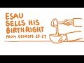 Esau Sells His Birthright Bible Animation (Genesis 25-27)