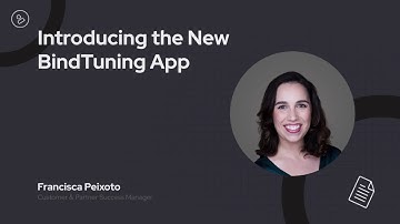Introducing the New BindTuning App