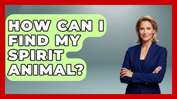 How Can I Find My Spirit Animal? - Exploring Ancient Myths