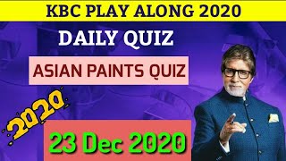 23 Dec 2020 | Asian Paints Quiz | Daily Quiz | KBC Play Along 2020 |Play Along Answers |Offline Quiz screenshot 4