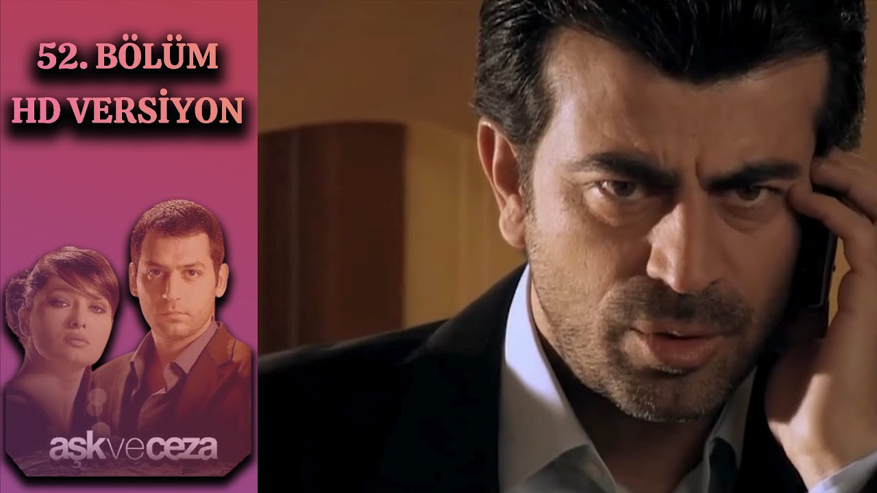 Aşk ve Ceza 52. Bölüm video kapağı