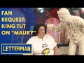 Fan Request: King Tut&#39;s DNA Test on Maury | Letterman