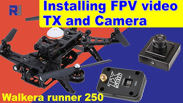 Walkera Runner 250: install TX5816 FPV transmitter and FPV camera