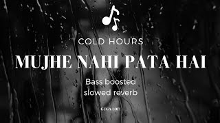 Download Lagu Mujhe nahi pata hai Mujhse mat pucho na song - slowed reverb | Lo-fi viral Song |Bass Boosted MP3