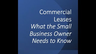 Commercial Leases  What the Small Business Owner Needs to Know