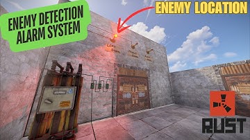 Rust - Enemy Detection Alarm System 🚨