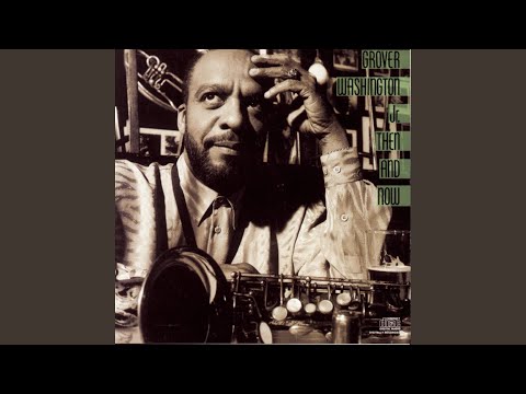 Putar Just Enough - Grover Washington, Jr.