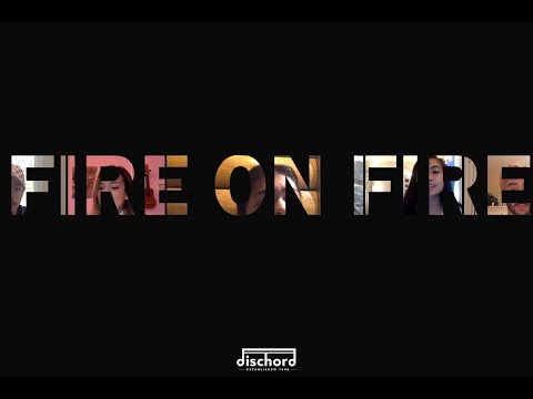 Fire On Fire Sam Smith Dischord A Cappella