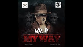 Mr. P - My Way (Dance mix)
