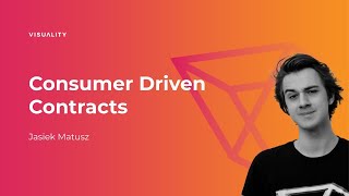 Consumer driven contracts - jasiek matusz