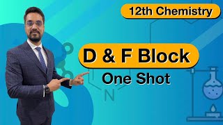 D and F block Elements in Hindi ,   अध्याय-4, d- एवं f - ब्लॉक के तत्व One Shot by ashish sir
