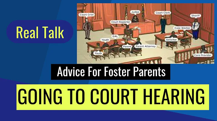 Advices for Foster Parents at Court Hearings
