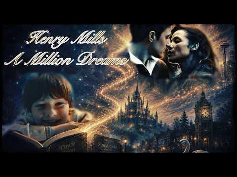 Henry Mills (OUAT) - A Million Dreams