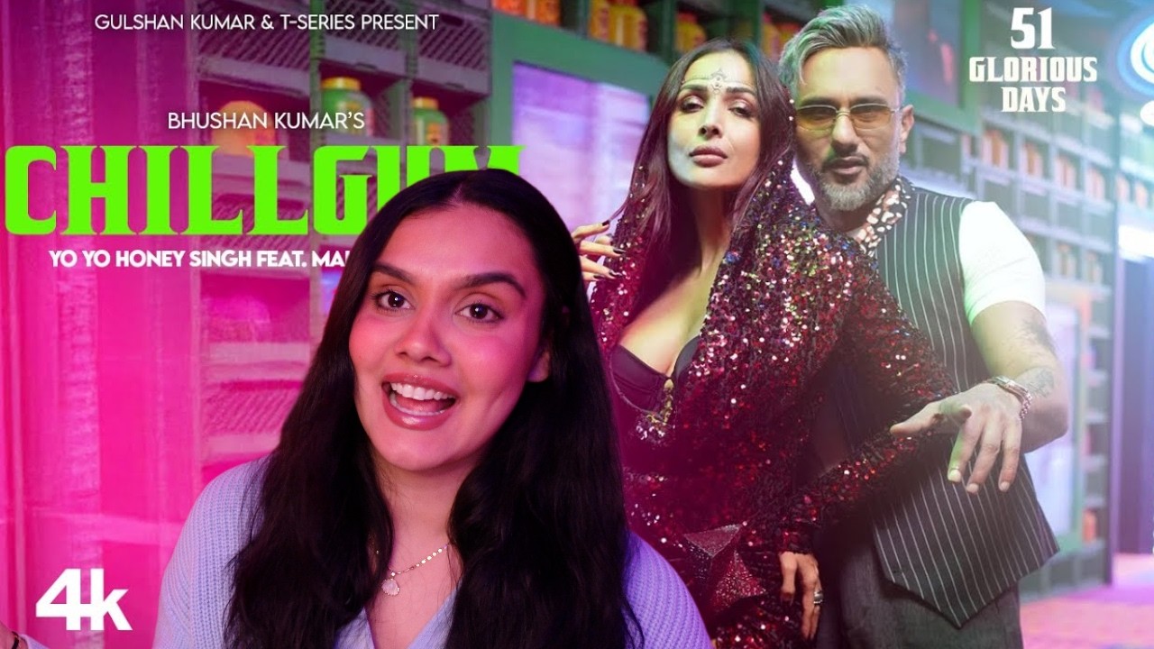 CHILLGUM (Official Video): YO YO HONEY SINGH | MALAIKA ARORA | AP REACTS