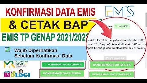 Konfirmasi Data EMIS & Cetak BAP EMIS Semester Genap Tahun Pelajaran 2021/2022