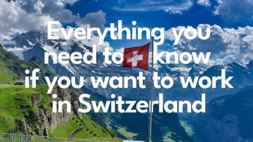 What You NEED to Know to GET A JOB in Switzerland
