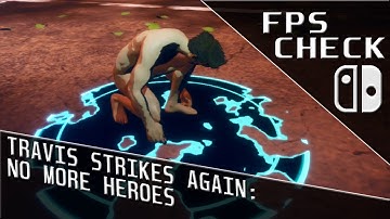 Travis Strikes Again: No More Heroes | FPS Check • Nintendo Switch Gameplay