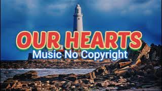 MaMan - Our Hearts (feat. Tadeusz) ( Music No Copyright )