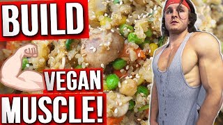 What I Eat EVERY Day To Gain Muscle | VEGAN MUSCLE PLAN