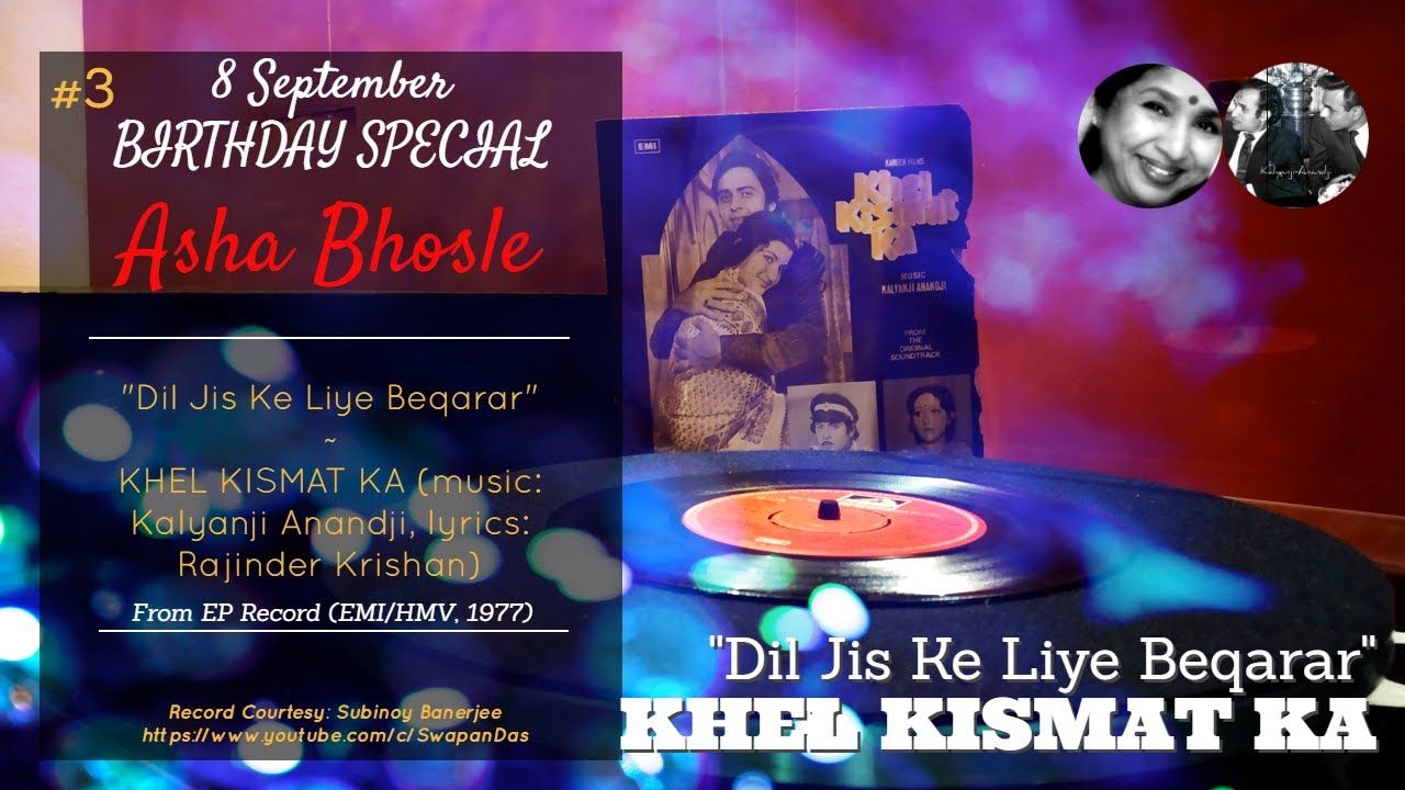 RARE  Asha Bhosle   Dil Jis Ke Liye Beqarar  KHEL KISMAT KA 1977  Kalyanji Anandji  Song  3