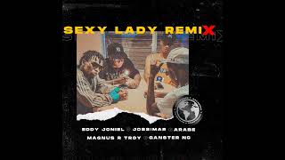 Eddy Joniel Ft. Jossimar x Magnus R Troy x Árabe x Nc Nigga - Sexy Lady (Remix) ( Oficial) Resimi