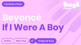 Beyoncé - If I Were a Boy (Karaoke Piano) Resimi