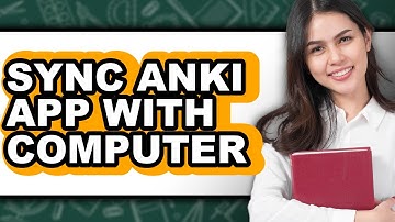 How to Sync Anki App with Computer - Full Guide
