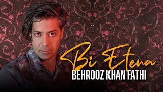 Behrooz Fathi - Bi Etena | OFFICIAL MUSIC VIDEO بهروز فتحی - بی اعتنا