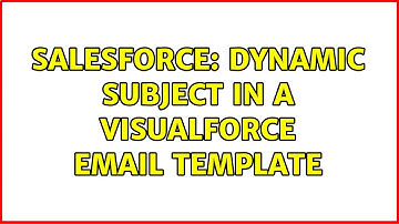 Salesforce: Dynamic Subject in a Visualforce email template