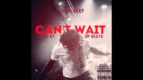 Chief Keef - Can