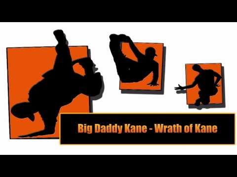 Big Daddy Kane - Wrath of Kane