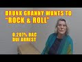 Drunk Granny is Ready to Rock 'N Roll