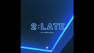 SJ Maglana - 2 LATE (Official Audio)