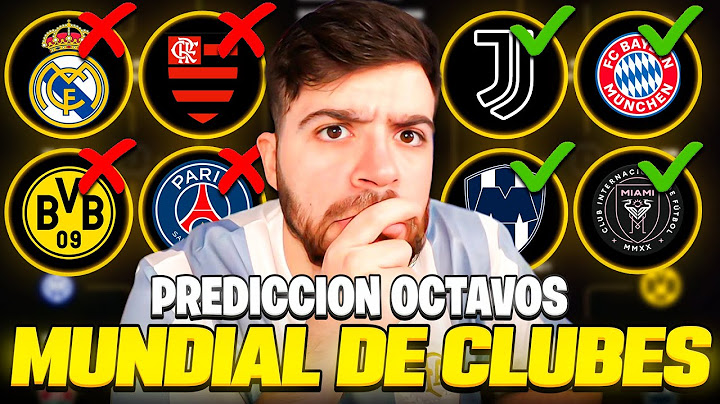 PREDICCIÓN OCTAVOS DE FINAL MUNDIAL DE CLUBES. ¿QUIENES CLASIFICARÁN Y QUIENES QUEDARÁN ELIMINADOS?