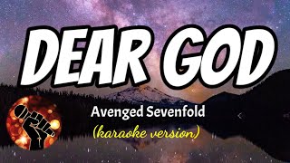 DEAR GOD - AVENGED SEVENFOLD (karaoke version)