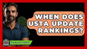 When Does USTA Update Rankings? - The Racket Xpert