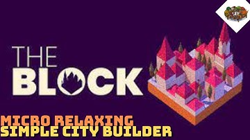 Micro Relaxing Simple City Builder | The Block