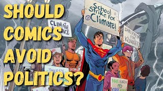 Should Comic Books Avoid Politics?