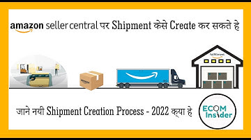 How to Create Shipment on Amazon || New Shipment Creation Process 2022 II Complete Tutorial in Hindi