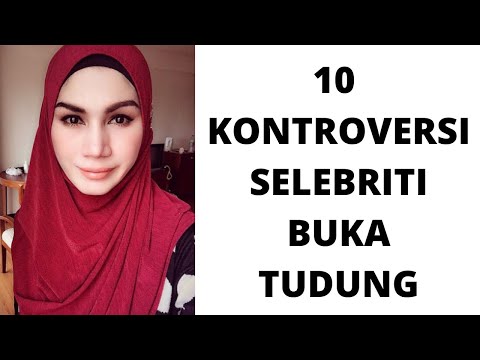 10 KONTROVERSI SELEBRITI BUKA TUDUNG