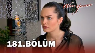 Alın Yazım 181. Bölüm - FULL BÖLÜM